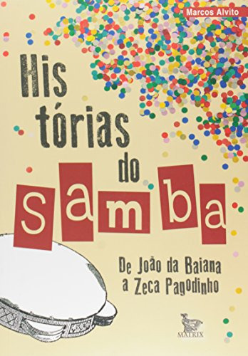 Libro Histórias Do Samba De João Da Baiana E Zeca Pagodinho