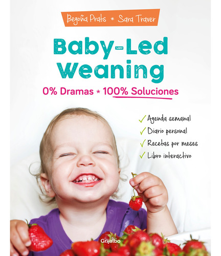 Imagen 1 de 3 de Baby-led Weaning: 0% Dramas, 100% Soluci