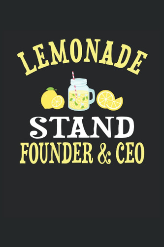 Libro: Fundador Y Ceo De Lemonade Stand: Cuaderno | Cuadricu