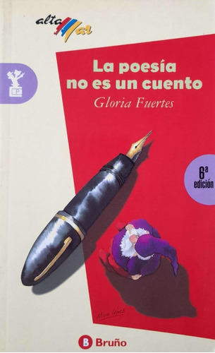 Libro. La Poesía No Es Un Cuento - Altamar