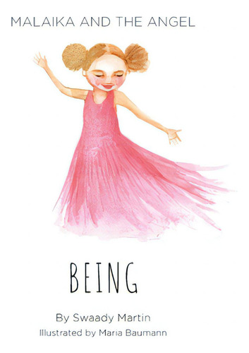 Malaika And The Angel - Being, De Martin, Swaady. Editorial Lightning Source Inc, Tapa Blanda En Inglés