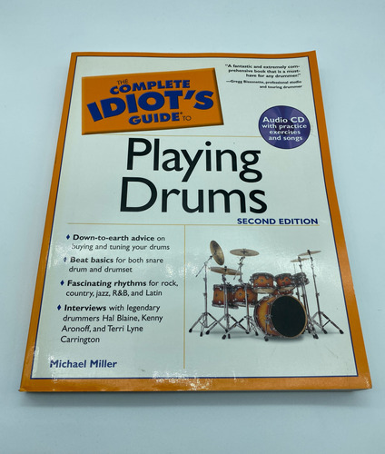 The Complete Idiot's Guide To Playing Drums
