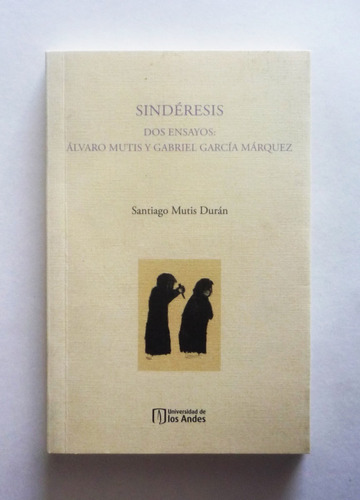 Santiago Mutis Duran - Sinderesis 