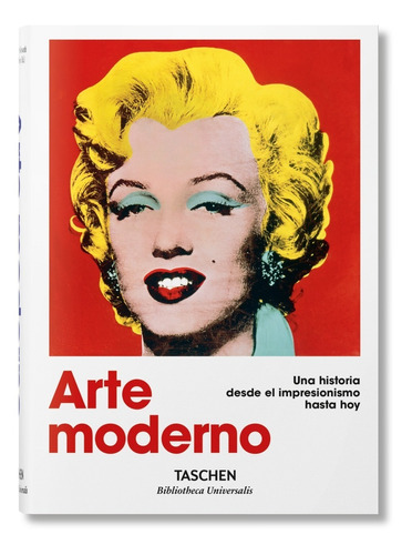 Arte Moderno - 1870 / 2000 -  Holzwarth - Ed. Taschen