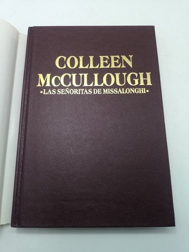 Las Señoritas De Missalonghi Colleen Mccullough (Usado)