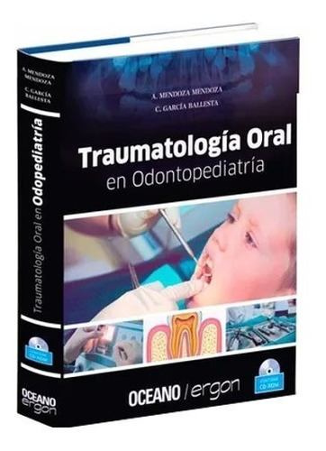 Traumatología Oral En Odontopediatría