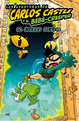 Las Aventuras De Carlos Castle Y El Bebe Creeper La Ciudad O