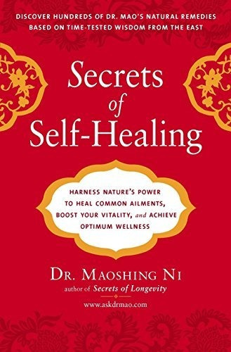 Book : Secrets Of Self-healing Harness Natures Power To Hea