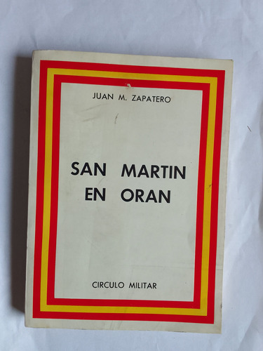 Zapatero Juan Msan Martín En Oran 