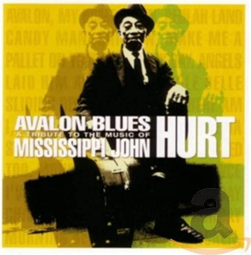 Cd:avalon Blues: Un Tributo A La Música De Mississippi John