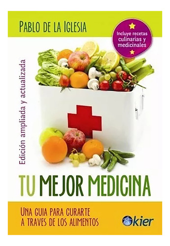 Tu Mejor Medicina Ed.ampl.y Actualiz - De La Iglesia P - #l