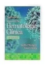 Comprar Bethesda. Manual De Hematología Clínica 4ª Ed. - Rodgers, G