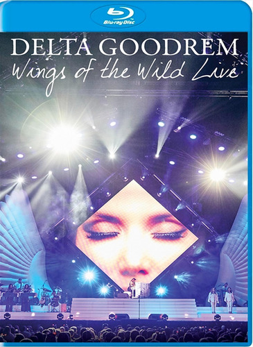 Delta Goodrem - Wings Of The Wild Live (2018) Bluray