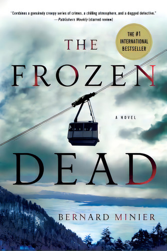 The Frozen Dead, De Minier, Bernard. Editorial St Martins Pr 3pl, Tapa Blanda En Inglés