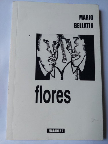 Mario Bellatin Flores Edicion Numerada De 100 Ejemplares