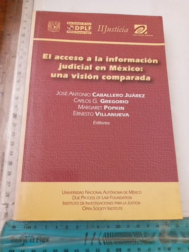 El Acceso A La Información Judicial En México Caballero Unam