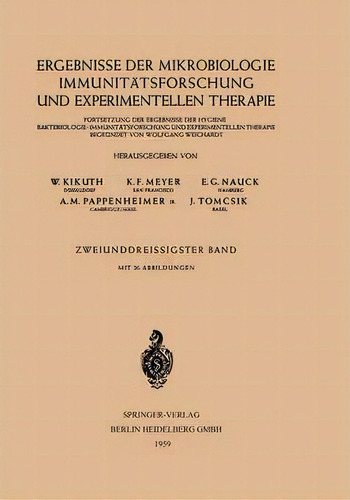 Ergebnisse Der Mikrobiologie Immunitatsforschung Und Experimentellen Therapie : Fortsetzung Der E..., De W. Kikuth. Editorial Springer-verlag Berlin And Heidelberg Gmbh & Co. Kg, Tapa Blanda En Inglés