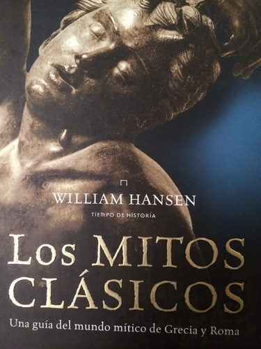 Los Mitos Clásicos. William Hansen