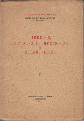 1944 Bibliofilia Buonocore Libreros Editores Buenos Aires