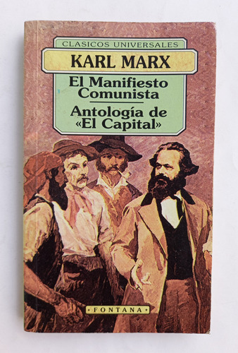 El Manifiesto Comunista + Ant. Capital Marx - Engels Fontana