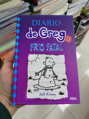 Libro Frío Fatal - Diario De Greg Tomo 13 (tapa Dura) 