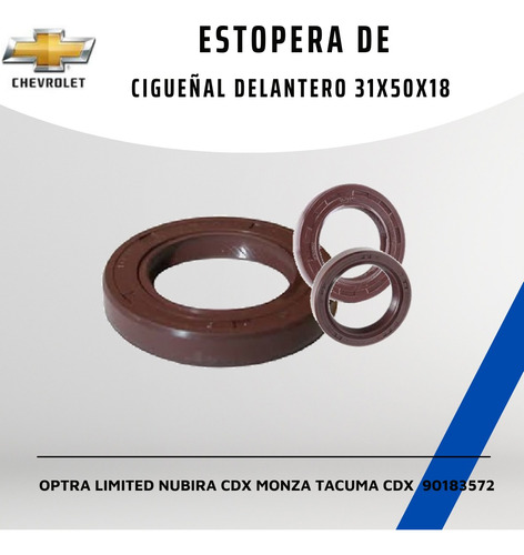 Estopera Cigüeñal Delantera Optra Limited Nubira 31x50x18