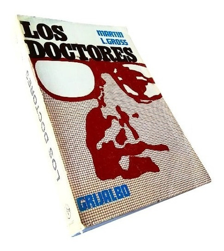 Martin L. Gross - Los Doctores