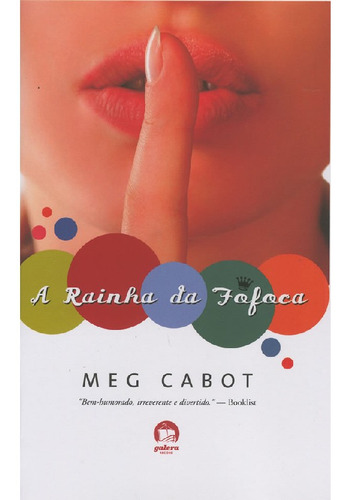 A Rainha Da Fofoca (vol. 1): A Rainha Da Fofoca (vol. 1), De Cabot, Meg. Editora Galera Record, Capa Mole, Edição 1 Em Português