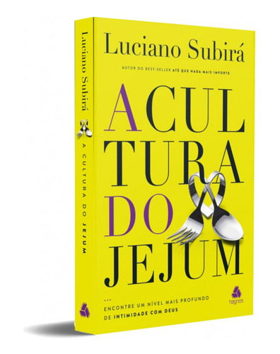 Livro A Cultura Do Jejum | Luciano Subirá