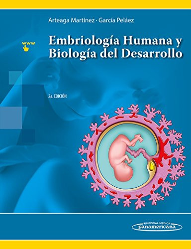 Libro Embriologia Humana Y Biologia Del Desarrollo (2 Edicio