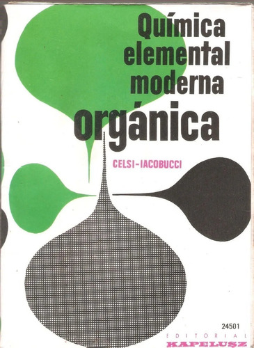 Química Elemental Orgánica & Inorgánica, Celsi & Iacobucci