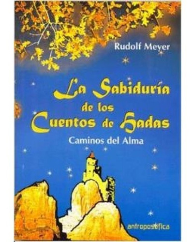 Libro Sabiduria De Los Cuentos, Caminos Del Alma De Meyer