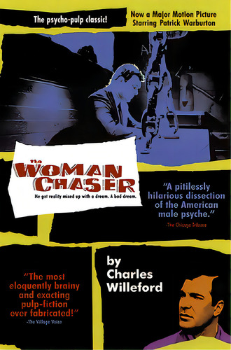 The Woman Chaser, De Willeford, Charles Ray. Editorial Carroll & Graf, Tapa Blanda En Inglés
