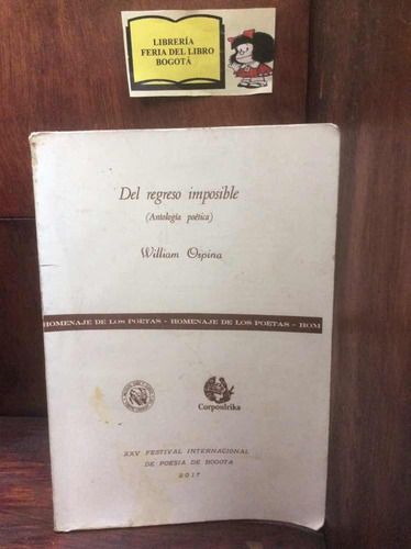 William Ospina - Del Regreso Imposible - Antología Poética