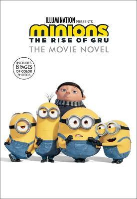 Libro Minions: The Rise Of Gru: The Movie Novel - Sadie C...