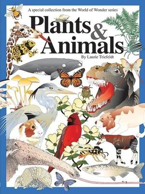 Libro World Of Wonder: Plants And Animals - Laurie Triefe...