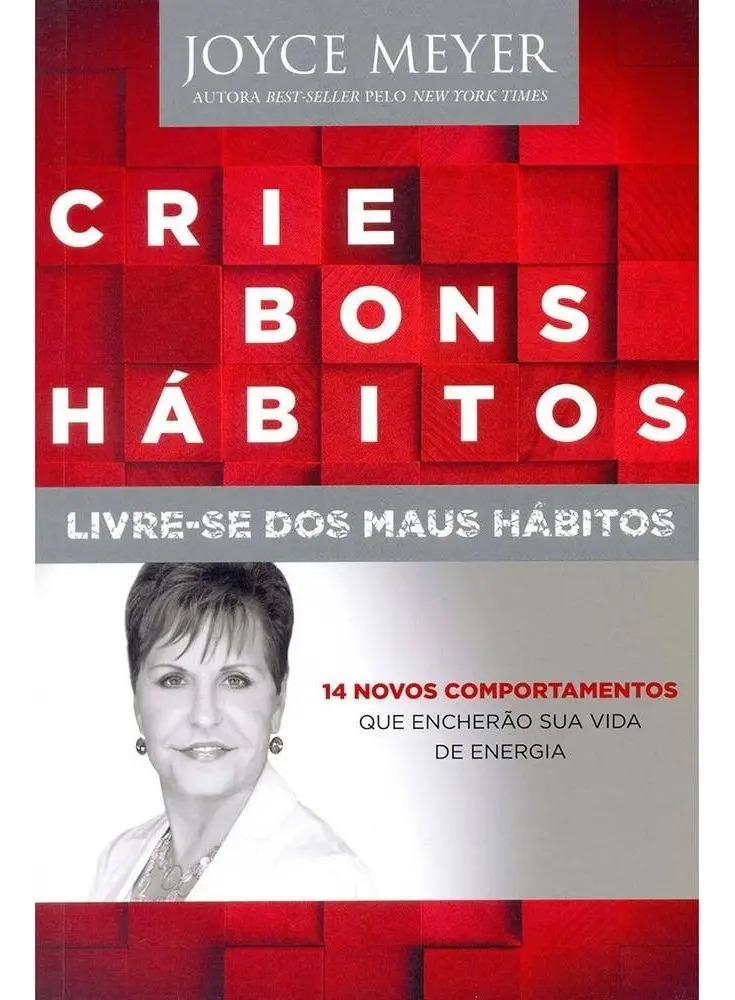 Crie Bons Hábitos: Livre - Se Dos Maus Hábitos