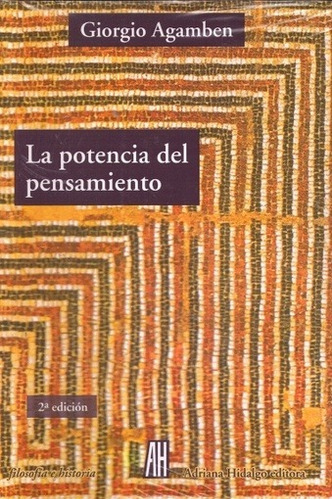 Potencia Del Pensamiento, La - Giorgio Agamben