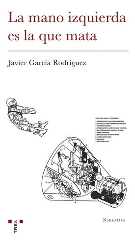 Libro: La Mano Izquierda Es La Que Mata. García Rodríguez, J