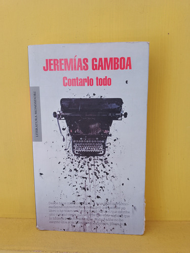 Contarlo Todo. Jeremías Gamboa