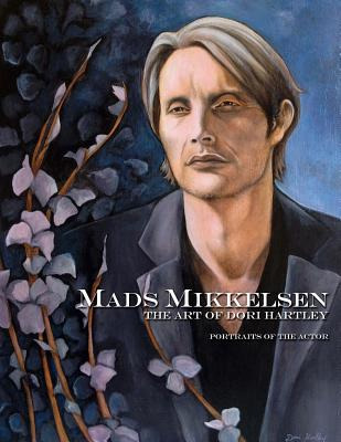 Libro Mads Mikkelsen: The Art Of Dori Hartley - Hartley, ...