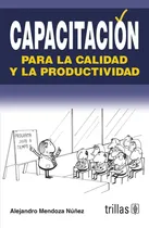 Comprar Capacitación Para La Calidad Y La Productividad Trillas