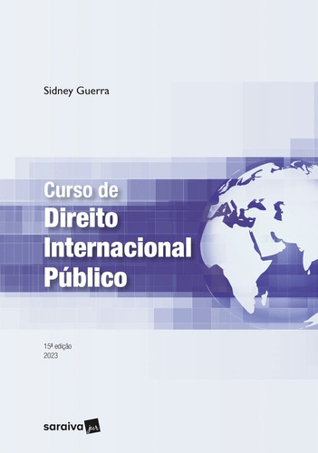 Curso De Direito Internacional Público - 15ª Edição 2023 -