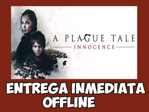 A Plague Tale: Innocence | Pc Steam 