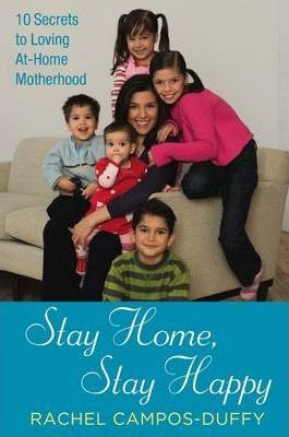 Stay Home, Stay Happy - Rachel Campos-duffy