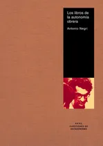 Comprar Libros De La Autonomía Obrera, Antonio Negri, Akal