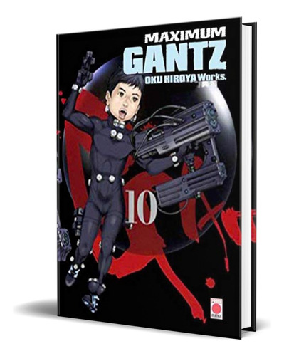 Maximum Gantz Vol.10, De Hiroya Oku. Editorial Panini, Tapa Blanda En Español, 2020