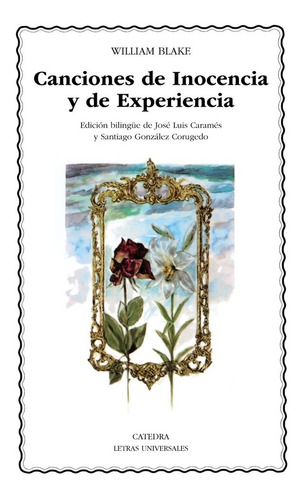 Canciones de Inocencia y de Experiencia de William Blake Editorial Cátedra en Español