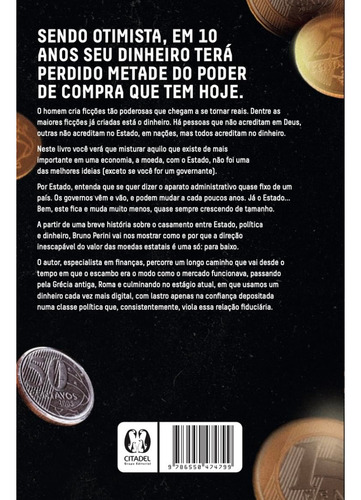 Em Nome Do Povo: Como O Casamento Entre Estado E Moeda Te Deixa Mais Pobre
