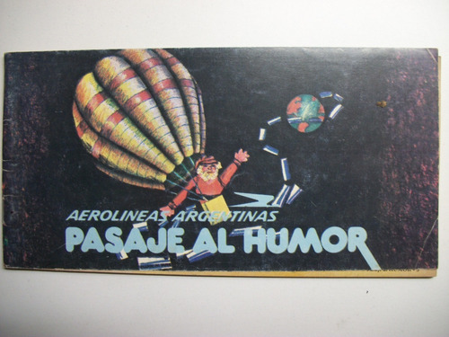 Aerolineas Argentinas Pasaje Al Humor Nº3 Diciembr 1981 C132